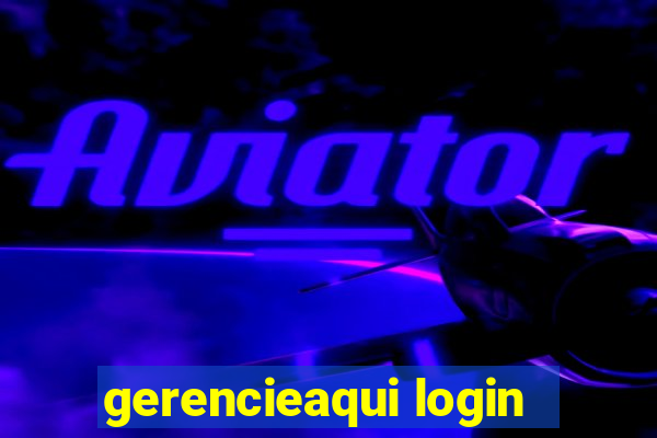 gerencieaqui login